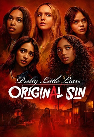 دانلود سریال Pretty Little Liars: Original Sin دروغگوهای کوچک زیبا: گناه اصلی