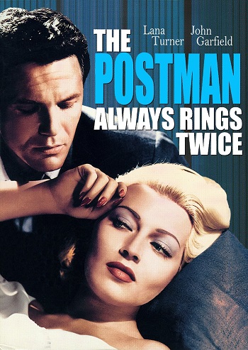 دانلود فیلم 1946 The Postman Always Rings Twice دانلود فیلم 1946 The Postman Always Rings Twice