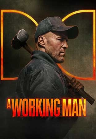 دانلود فیلم A Working Man 2025 مرد کارگر
