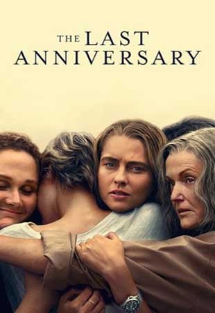 دانلود سریال The Last Anniversary آخرین سالگرد